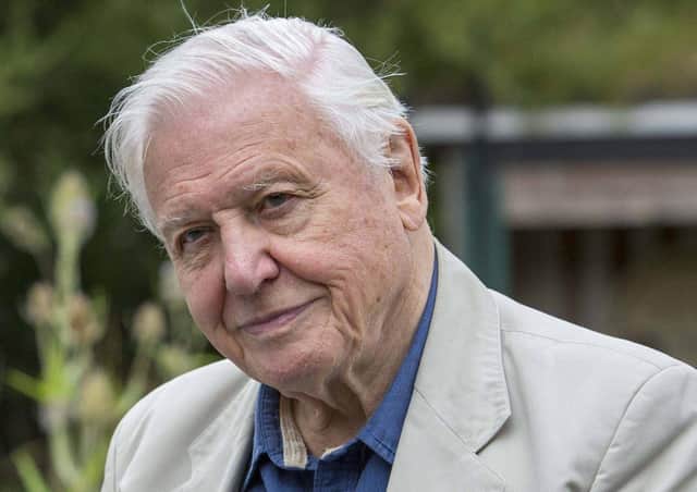 Sir David Attenborough.