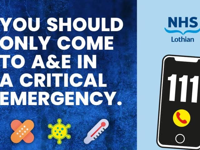 The A&E campaign is being highlighted across the Lothian area this winter.