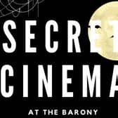 Don't miss the Barony's secret cinema event on October 26 at 7.30pm.