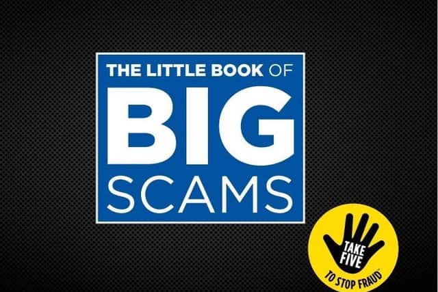 The Little Book of Big Scams has information and advice to protect people against scammers