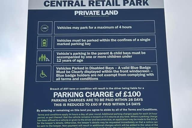 Signs have now been put in place at the Central Retail Park informing motorists about the restrictions
(Picture: Submitted)