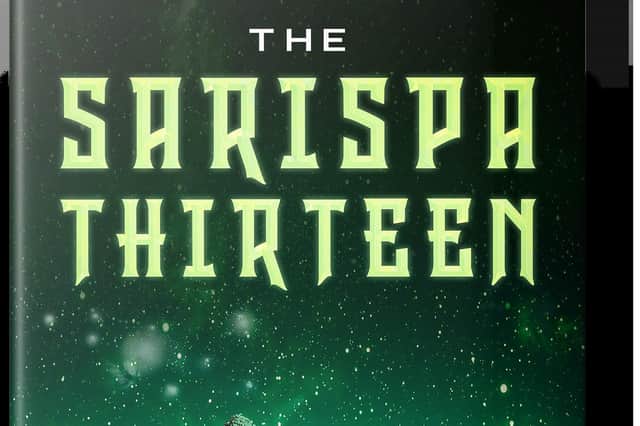 The Sarsipa Thirteen, part one of a Young Adult Science Fiction trilogy. By CR Coen.