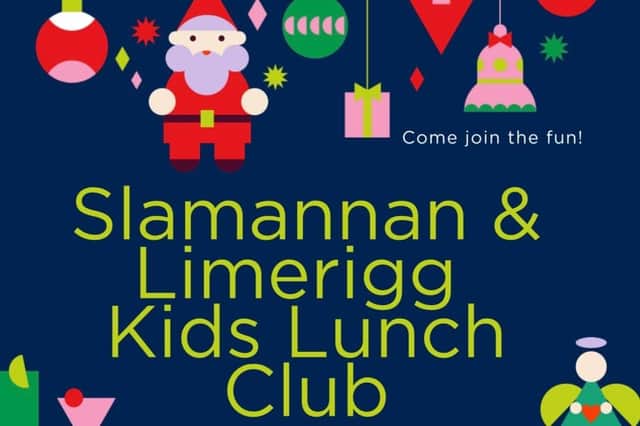 The Slamannan and Limerigg Kids Lunch Club will run over the Christmas school holidays.