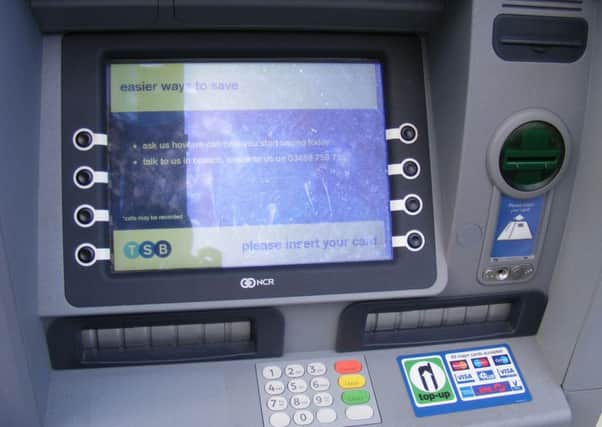 A sticky substance was found on cash machines in Grangemouth and Bo'ness
