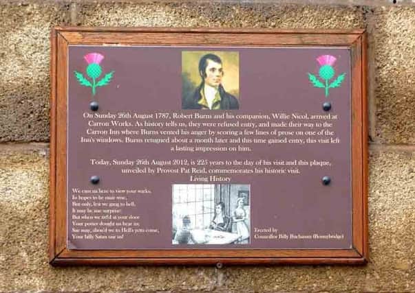 The Burns plaque at the Carron Works is back where it should be at the Carron Works