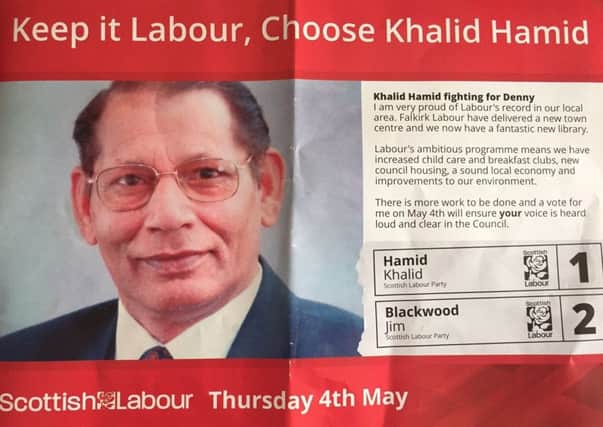 Denny candidate Khalid Hamid was forced to withdraw his election leaflet due to complaints