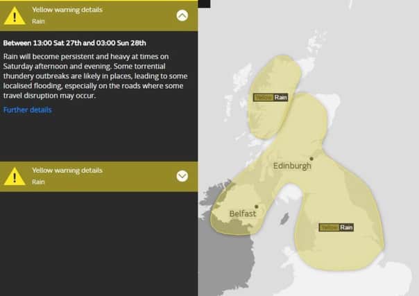 The Met Office issued this weather warning for Saturday