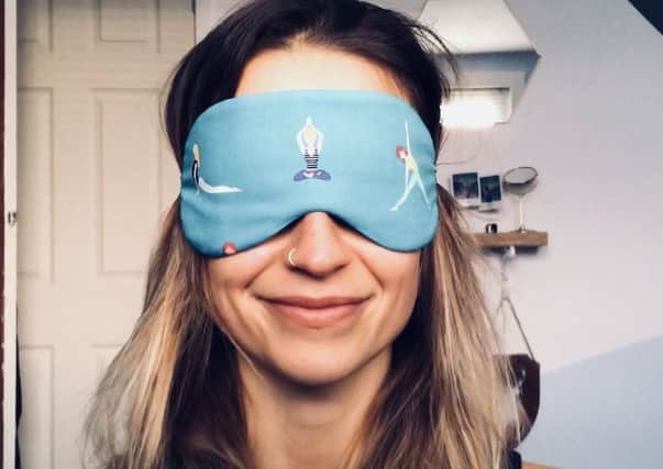 Ruth will ask participants to wear sleep masks