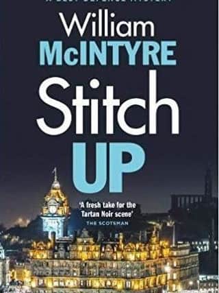 Stitch Up, the latest book from  Falkirk author William McIntyre.