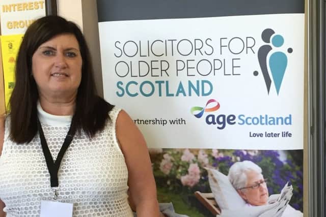 Guest speaker...Vivienne Malcolm from Solicitors for Older People Scotland (SOPS) will give a presentation at the event.