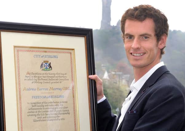 Andy Murray, pictured on the day he received the freedom of Stirling honour